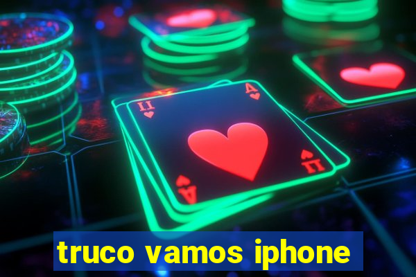 truco vamos iphone